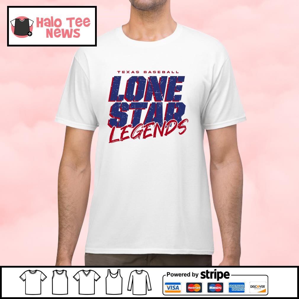 Texas Rangers baseball Lone Star Legends 2023 shirt, hoodie